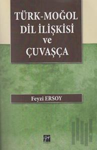 Türk-Moğol Dil İlişkisi ve Çuvaşça