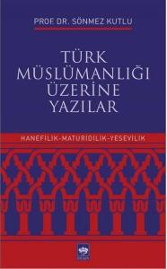 Türk Müslümanlığı Üzerine Yazılar