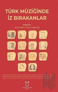 Türk Müziğinde İz Bırakanlar