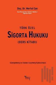 Türk Özel Sigorta Hukuku