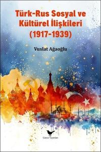Türk - Rus Sosyal ve Kültürel İlişkiler