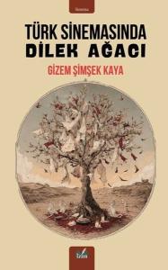 Türk Sinemasında Dilek Ağacı