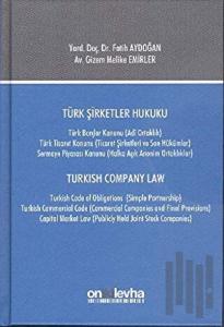Türk Şirketler Hukuku / Turkish Company Law (Ciltli)