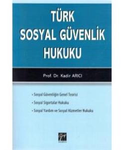 Türk Sosyal Güvenlik Hukuku