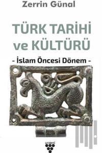 Türk Tarihi ve Kültürü