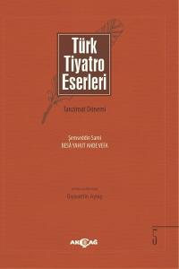 Türk Tiyatro Eserleri 5-Tanzimat Dönemi