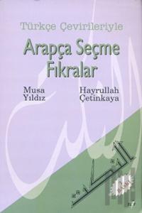 Türkçe Çevirileriyle Arapça Seçme Fıkralar