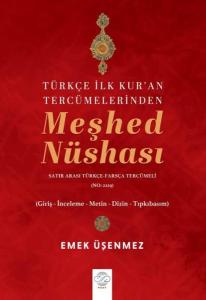 Türkçe İlk Kur'an Tercümelerinden Meşhed Nüshası