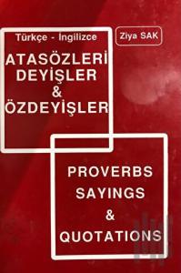 Türkçe- İngilizce Atasözleri Deyişleri ve Özdeyişler
