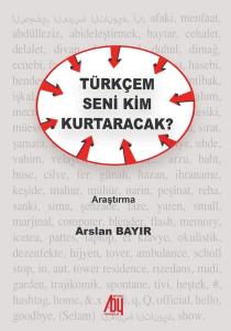 Türkçem Seni Kim Kurtaracak?