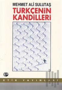 Türkçenin Kandilleri