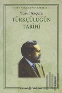 Türkçülüğün Tarihi