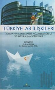 Türkiye - AB İlişkileri
