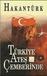 Türkiye Ateş Çemberinde