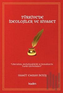 Türkiye’de İdeolojiler ve Siyaset