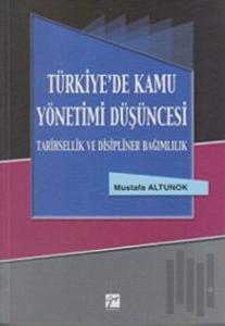 Türkiye’de Kamu Yönetimi Düşüncesi