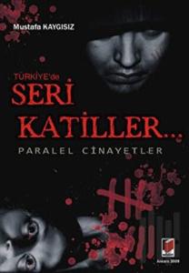 Türkiye’de Seri Katiller