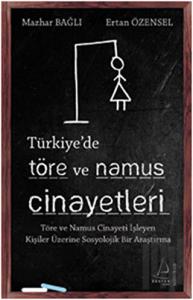 Türkiye’de Töre ve Namus Cinayetleri
