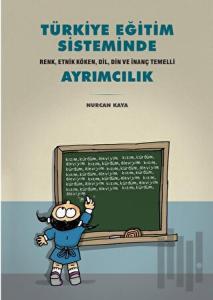 Türkiye Eğitim Sisteminde Ayrımcılık