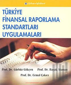 Türkiye Finansal Raporlama Standartları Uygulamaları