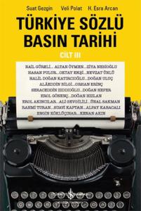 Türkiye Sözlü Basın Tarihi - Cilt 3