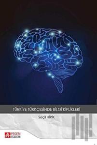 Türkiye Türkçesinde Bilgi Kiplikleri