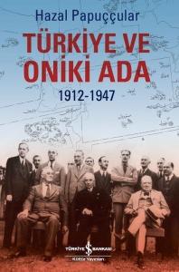 Türkiye ve Oniki Ada 1912-1947