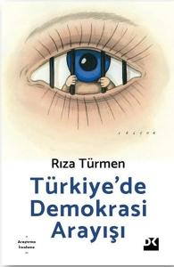Türkiye'de Demokrasi Arayışı