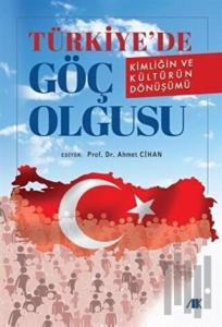 Türkiye'de Göç Olgusu