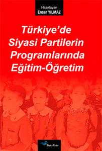 Türkiye'de Siyasi Partilerin Programlarında Eğitim-Öğretim
