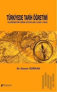 Türkiyede Tarih Öğretimi