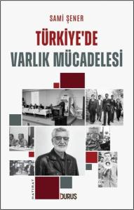 Türkiye'de Varlık Mücadelesi
