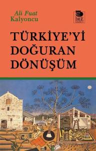 Türkiye'yi Doğuran Dönüşüm