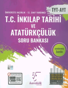 TYT AYT T.C. İnkılap Tarihi ve Atatürkçülük Soru Bankası