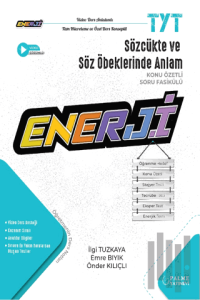 TYT Enerji Sözcükte ve Söz Öbeklerinde Anlam Konu Özetli Soru Fasikülü
