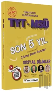 TYT MSÜ Sosyal Bilimler Son 5 Yıl Çıkmış Sınav Soruları