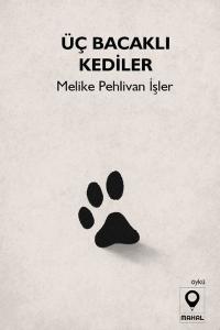 Üç Bacaklı Kediler