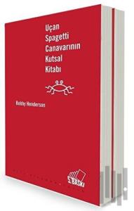 Uçan Spagetti Canavarının Kutsal Kitabı - Uçan Spagetti Canavarı Kilisesi Dua Kitabı (2 Kitap Takım)