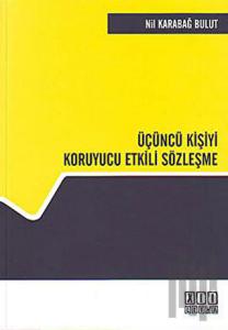 Üçüncü Kişiyi Koruyucu Etkili Sözleşme