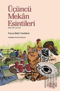 Üçüncü Mekan Esintileri