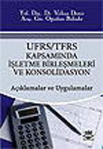 UFRS/TFRS Kapsamında İşletme Birleşmeleri ve Konsolidasyon