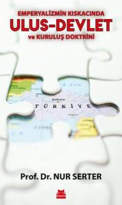 Ulus - Devlet ve Kuruluş Doktrini - Emperyalizmin Kıskacında