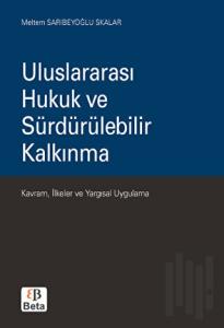 Uluslararası Hukuk ve Sürdürülebilir Kalkınma