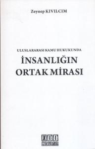 Uluslararası Kamu Hukukunda İnsanlığın Ortak Mirası