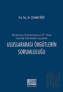 Uluslararası Örgütlerin Sorumluluğu