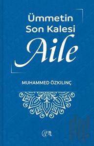 Ümmetin Son Kalesi Aile