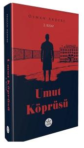 Umut Köprüsü 2. Kitap