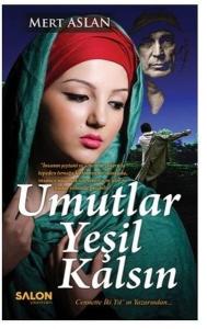 Umutlar Yeşil Kalsın\t (Ciltli)