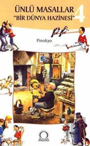 Ünlü Masallar 4 Bir Dünya Hazinesi- Pinokyo