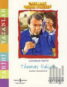 Unutulmaz Başarı Öyküleri - Thomas Edison